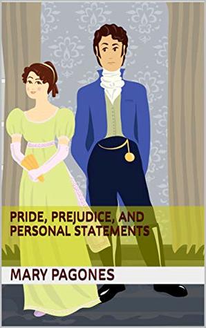 Image of the cover of Pride, Prejudice, and Personal Statements by Mary Pagones